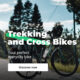 Trekking bikes and cross bikes